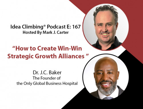 How to Create Win-Win Strategic Growth Alliances with Dr. J.C. Baker